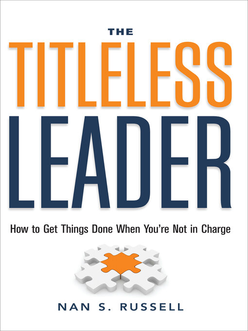 Title details for The Titleless Leader by Nan S. Russell - Available